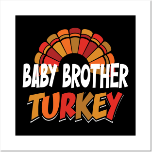 Baby Brother Turkey  Give your design a name! Posters and Art